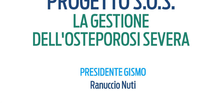 Progetto S.O.S – La gestione dell’osteoporosi severa